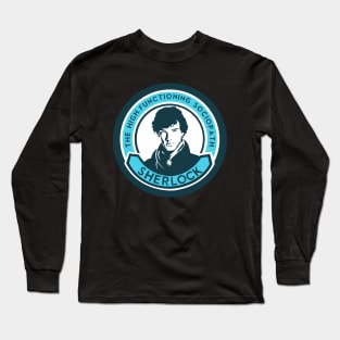 The High-Functioning Sociopath Long Sleeve T-Shirt